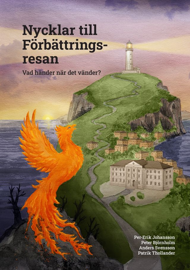 Omslaget till Nycklar till förbättringsresan – Vad händer när det vänder?